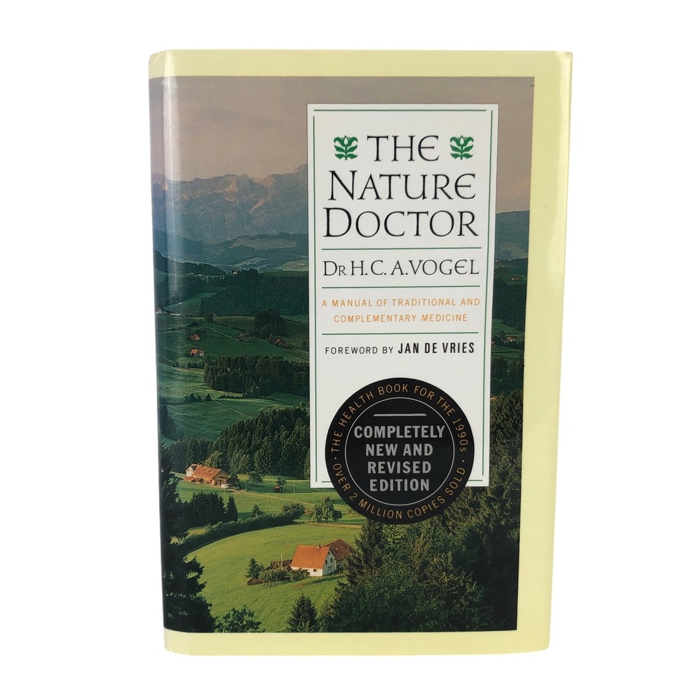 THE NATURE DOCTOR Dr H.C.A. Vogel‎ Manual of Natural Medicine Hardcover Book 94